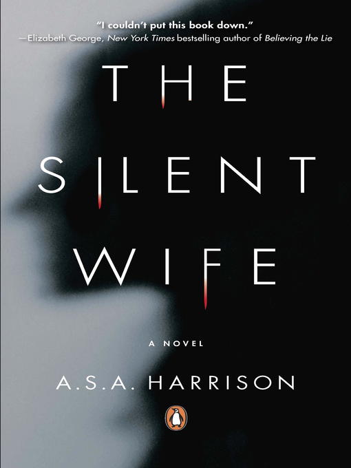 Title details for The Silent Wife by A. S. A. Harrison - Available